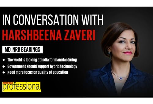 Government should support both EVs and hybrids: NRB Bearings’ Harshbeena Zaveri